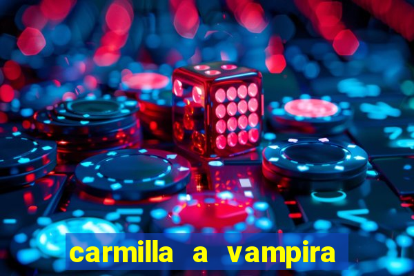 carmilla a vampira de karnstein pdf